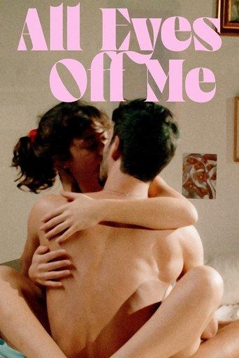 All Eyes Off Me film afişi