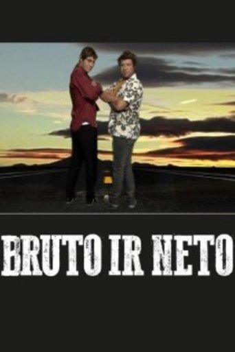 Bruto ir Neto dizi afişi