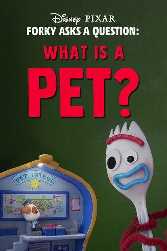 Forky Asks a Question: What Is a Pet? film afişi