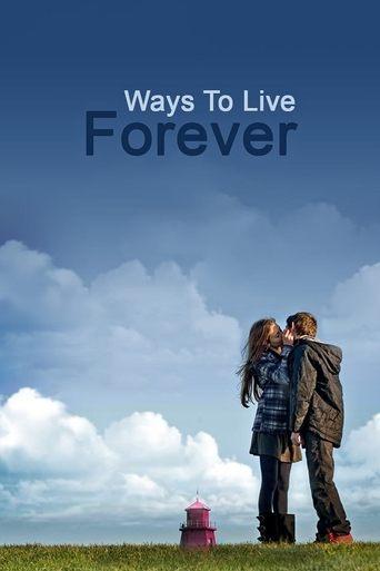 Ways to Live Forever film afişi