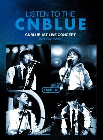 CNBLUE - Listen to the CNBLUE film afişi