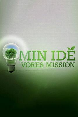 Min idé - vores mission dizi afişi