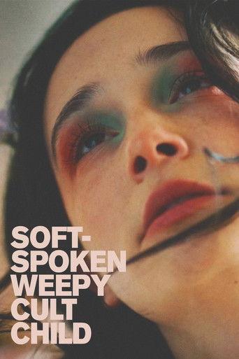 Soft-Spoken Weepy Cult Child film afişi