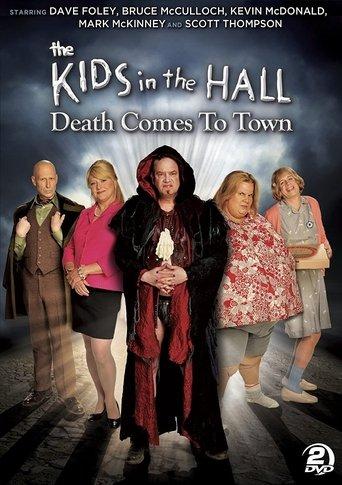 The Kids in the Hall: Death Comes to Town dizi afişi