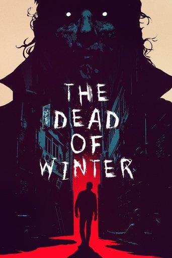 The Dead of Winter film afişi