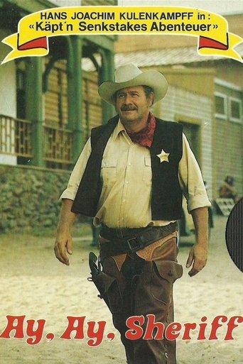 Käpt'n Senkstakes Abenteuer - Ay, ay, Sheriff film afişi