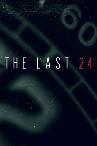 The Last 24 dizi afişi