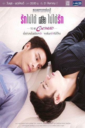 Songkhram Yaeng Phu to Be Continued: Can't Love or Won't Love dizi afişi