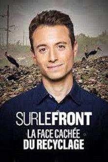 Sur le Front - La face cachée du recyclage film afişi