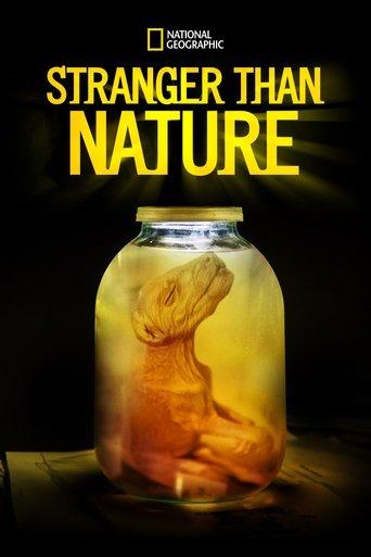 Stranger Than Nature dizi afişi