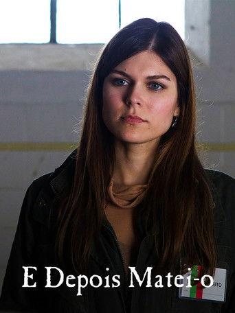 E Depois Matei-o film afişi