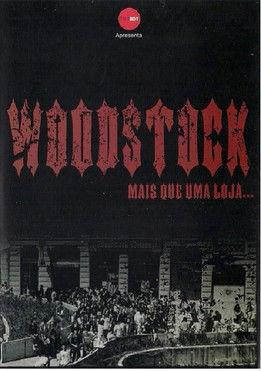 Woodstock - Mais Que Uma Loja film afişi