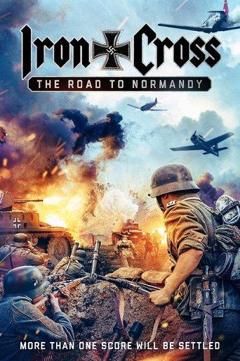 Iron Cross: The Road to Normandy film afişi