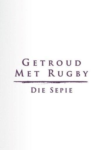 Getroud met Rugby: Die Sepie dizi afişi