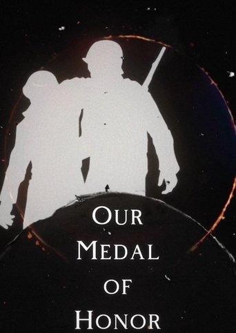Our Medal of Honor film afişi