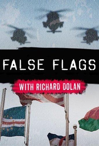 False Flags with Richard Dolan dizi afişi