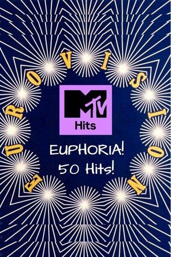 MTV - Euphoria! 50 Eurovision Hits! film afişi