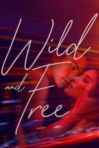 Wild and Free film afişi