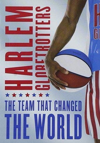 The Harlem Globetrotters: The Team That Changed the World film afişi
