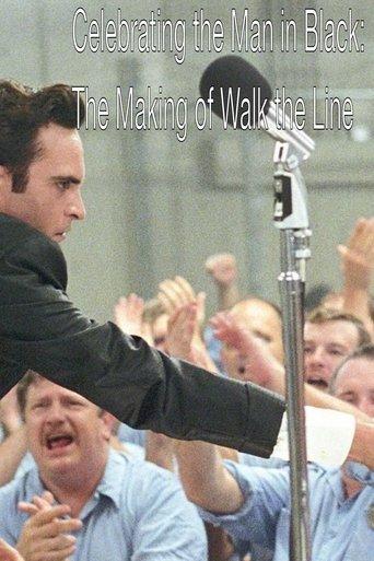 Celebrating the Man in Black: The Making of Walk the Line film afişi