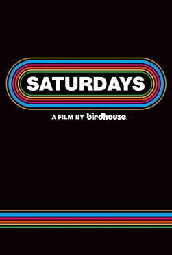 Saturdays film afişi