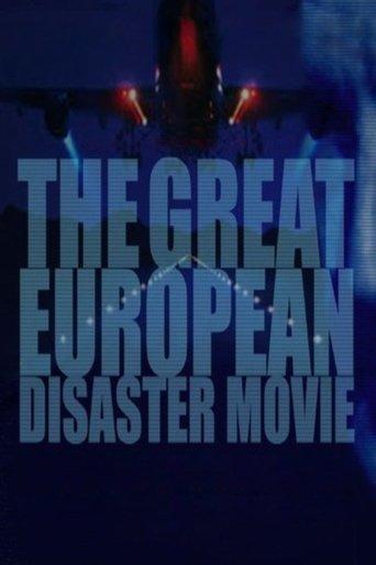 The Great European Disaster Movie film afişi