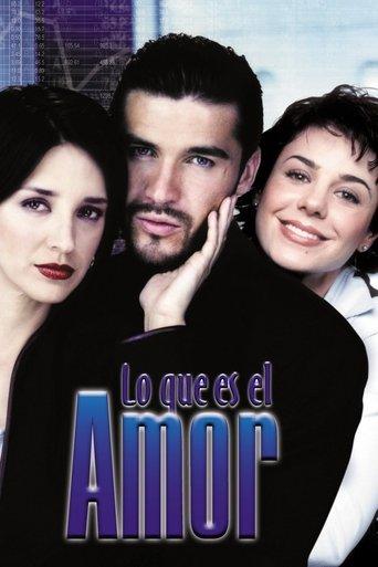 Lo Que Es el Amor dizi afişi