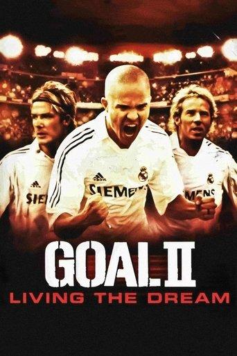 Goal II: Living the Dream film afişi