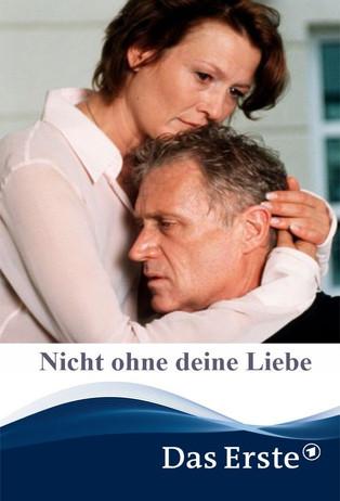 Nicht ohne deine Liebe film afişi