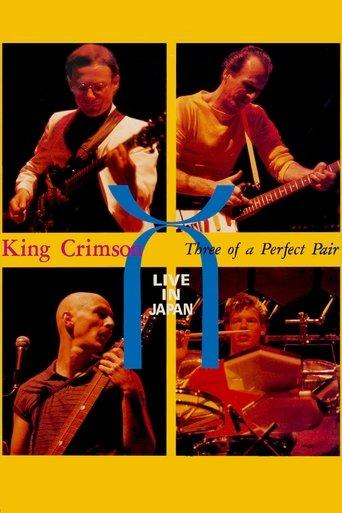 King Crimson: Three of a Perfect Pair Live in Japan film afişi