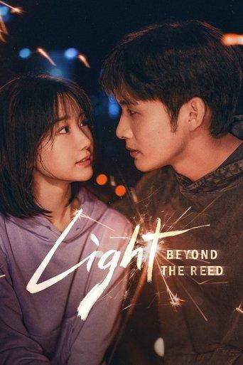 Light Beyond the Reed dizi afişi