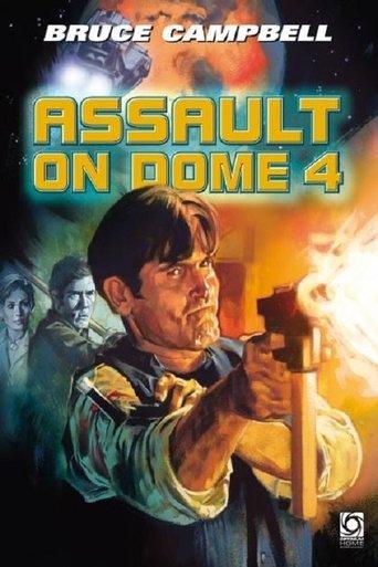Assault on Dome 4 film afişi