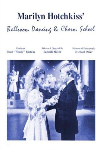 Marilyn Hotchkiss' Ballroom Dancing and Charm School film afişi