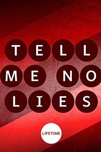 Tell Me No Lies film afişi