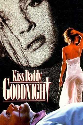 Kiss Daddy Goodnight film afişi