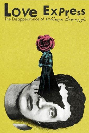 Love Express. The Disappearance of Walerian Borowczyk film afişi