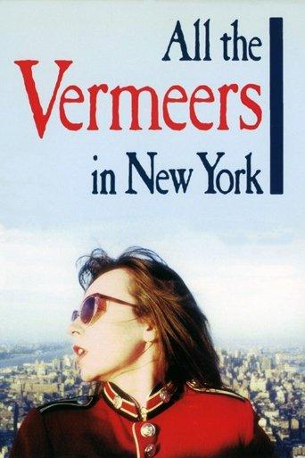 All the Vermeers in New York film afişi