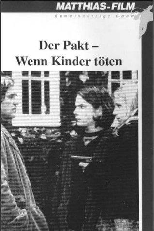 Der Pakt – Wenn Kinder töten film afişi