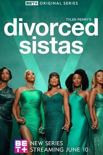 Tyler Perry's Divorced Sistas dizi afişi