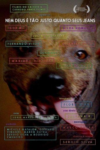 Not Even God Is As Fair As Your Jeans film afişi