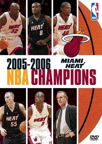 2005-2006 NBA Champions: Miami Heat film afişi