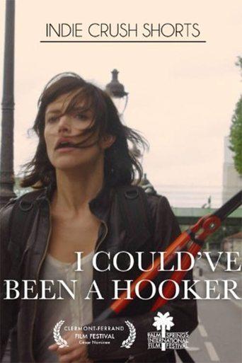 I Could've Been a Hooker film afişi