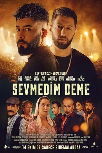Sevmedim Deme film afişi