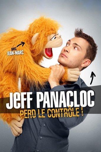 Jeff Panacloc perd le contrôle ! film afişi