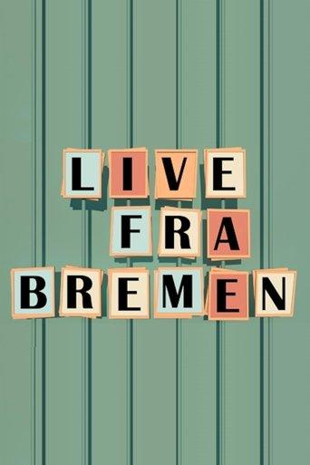 Live from Bremen dizi afişi