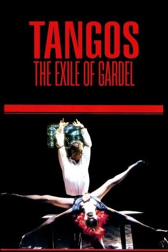 Tangos, the Exile of Gardel film afişi
