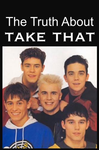 The Truth About Take That film afişi