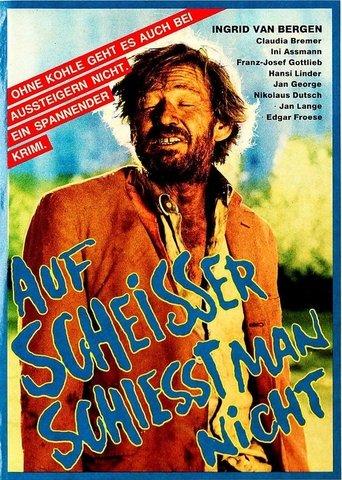 Auf Scheisser schiesst man nicht film afişi