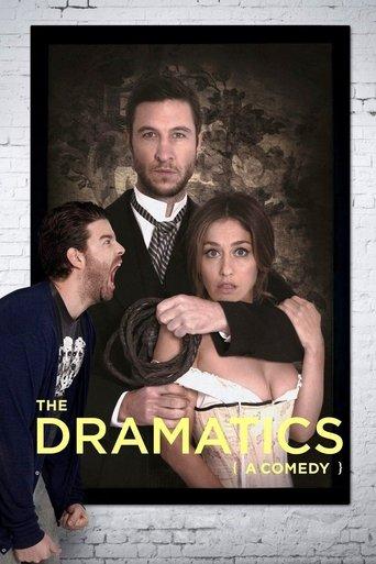 The Dramatics: A Comedy film afişi
