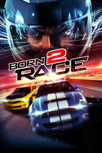 Born to Race: Fast Track film afişi